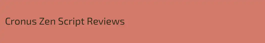 Cronus Zen Script Reviews